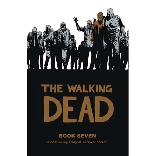 WALKING DEAD HC VOL 7