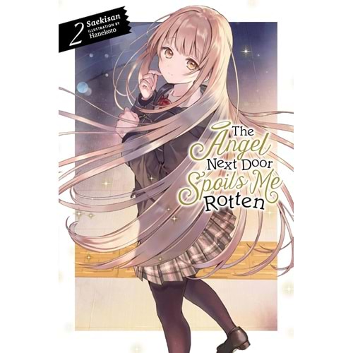 THE ANGEL NEXT DOOR SPOILS ME ROTTEN NOVEL VOL 2 TPB