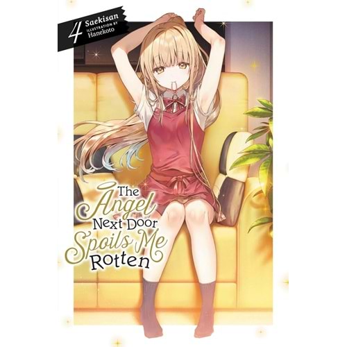 THE ANGEL NEXT DOOR SPOILS ME ROTTEN NOVEL VOL 4 TPB
