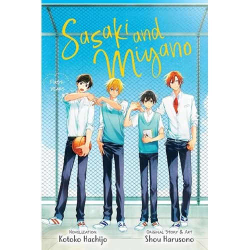 SASAKI AND MIYANO FIRST YEARS NOVEL TPB