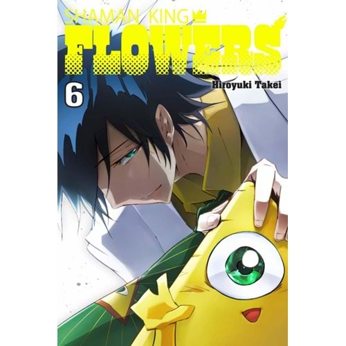 SHAMAN KING FLOWERS VOL 6 TPB