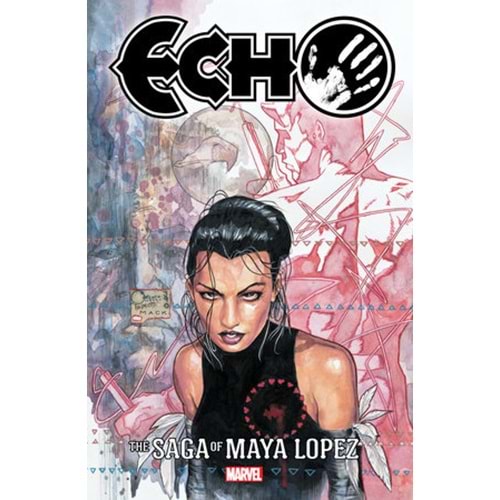 ECHO THE SAGA OF MAYA LOPEZ TPB