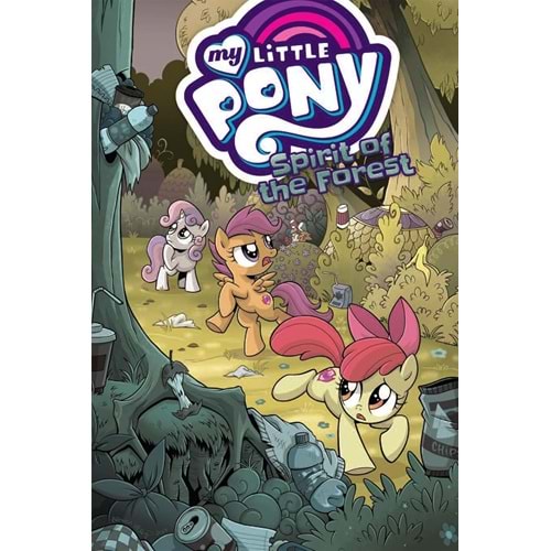 MY LITTLE PONY SPIRIT OF THE FOREST TPB