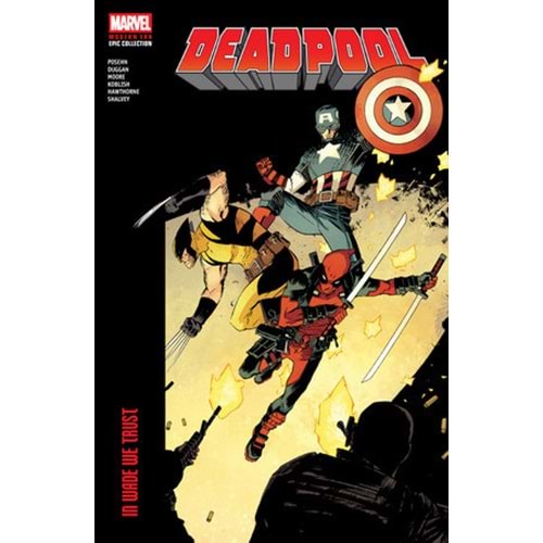 DEADPOOL MODERN ERA EPIC COLLECTION IN WADE WE TRUST TPB