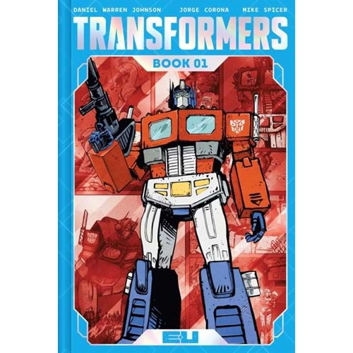 TRANSFORMERS DELUXE EDITION BOOK 1 HC DANIEL WARREN JOHNSON & MIKE SPICER AUTOBOT COVER