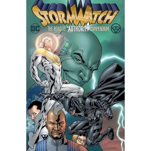 STORMWATCH THE ROAD TO THE AUTHORITY COMPENDIUM TPB