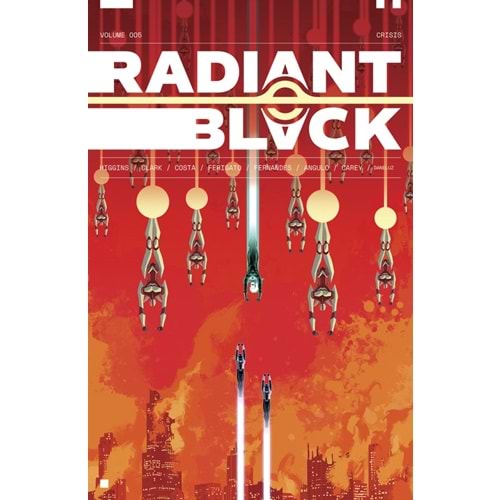 RADIANT BLACK VOL 5 THE CATALYST WAR CRISIS TPB