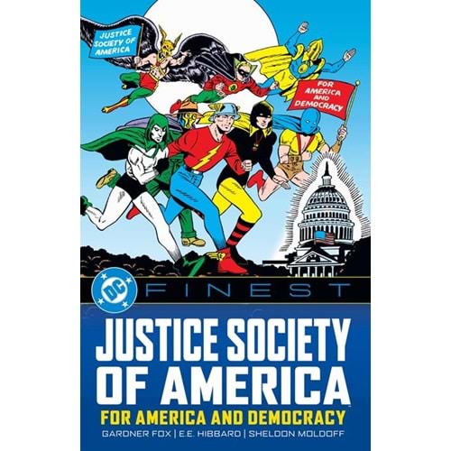 DC FINEST JUSTICE SOCIETY OF AMERICA FOR AMERICA AND DEMOCRACY TPB