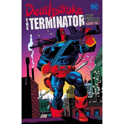DEATHSTROKE THE TERMINATOR BY MARV WOLFMAN OMNIBUS VOL 1 HC