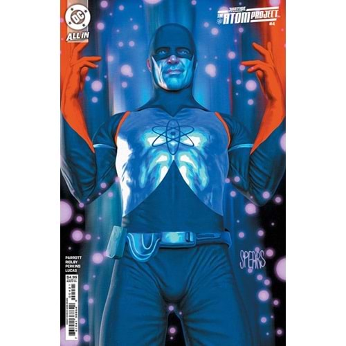 JUSTICE LEAGUE THE ATOM PROJECT # 4 (OF 6) COVER B MARK SPEARS CARD STOCK VARIANT