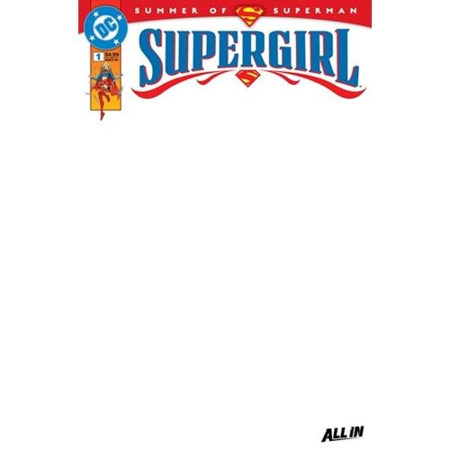 SUPERGIRL (2025) #1 COVER E BLANK CARD STOCK VARIANT