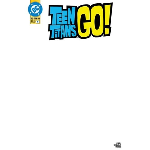 TEEN TITANS GO (2025) #1 COVER B BLANK VARIANT