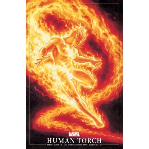 FANTASTIC FOUR (2022) # 18 HILDEBRANDT HUMAN TORCH MMP III VARIANT
