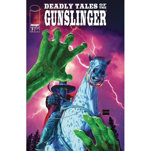 DEADLY TALES OF THE GUNSLINGER SPAWN #2 COVER B MARK SPEARS VARIANT