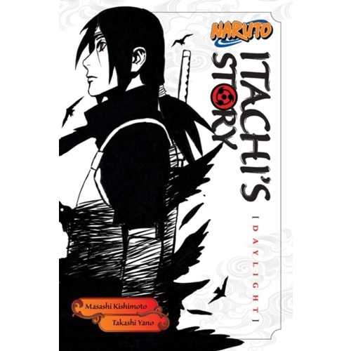NARUTO ITACHIS STORY DAYLIGHT NOVEL TPB