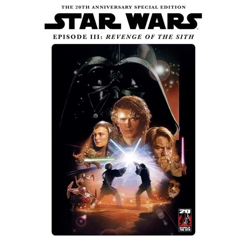 STAR WARS EPISODE III REVENGE OF THE SITH THE 20TH ANNIVERSARY SPECIAL EDITION HC