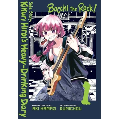 BOCCHI THE ROCK SIDE STORY KIKURI HIROIS HEAVY DRINKING DIARY VOL 1 TPB