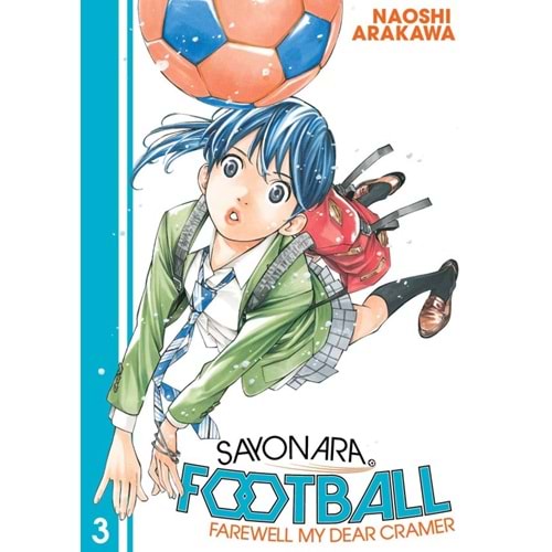 SAYONARA FOOTBALL VOL 3 TPB