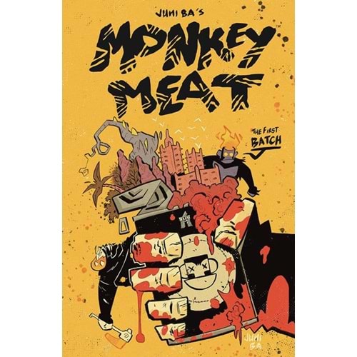 MONKEY MEAT THE FIRST BATCH TPB