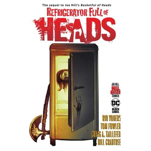 REFRIGERATOR FULL OF HEADS HC