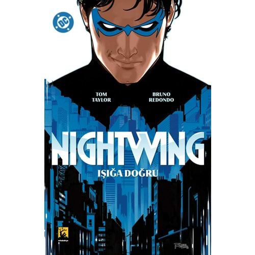 NIGHTWING CİLT 1 IŞIĞA DOĞRU