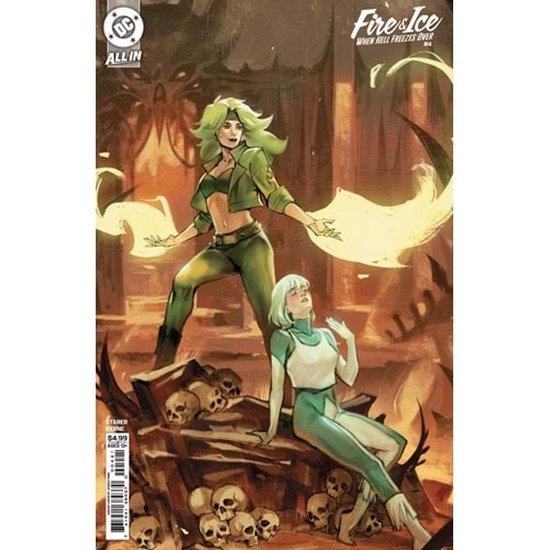 FIRE & ICE WHEN HELL FREEZES OVER #4 (OF 6) COVER B JESSICA FONG CARD STOCK VARIANT