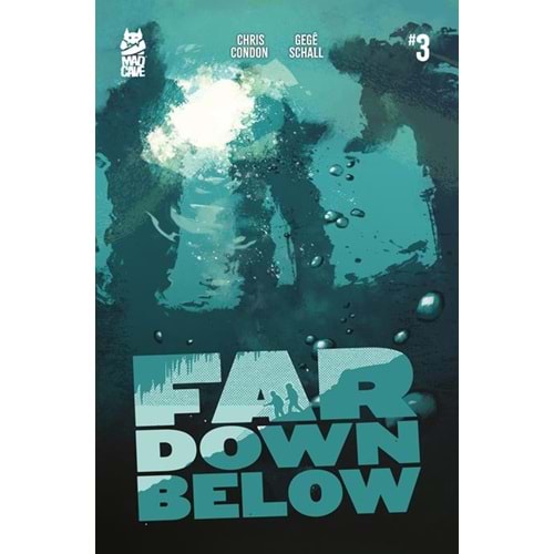FAR DOWN BELOW #3