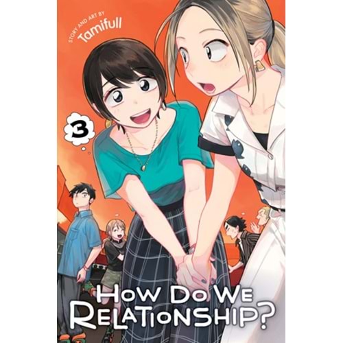 HOW DO WE RELATIONSHIP VOL 3 TPB