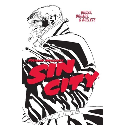 SIN CITY VOL 6 BOOZE BROADS AND BULLETS TPB