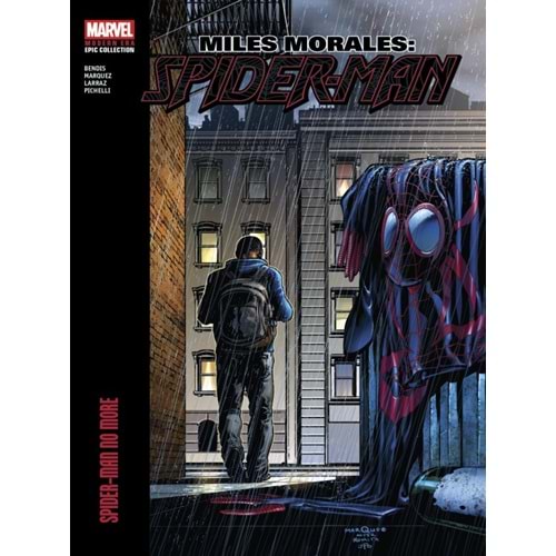 MILES MORALES SPIDER-MAN MODERN ERA EPIC COLLECTION SPIDER-MAN NO MORE TPB