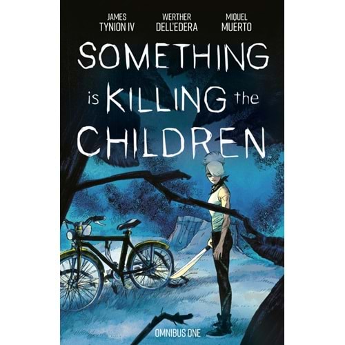 SOMETHING IS KILLING THE CHILDREN OMNIBUS VOL 1 TPB