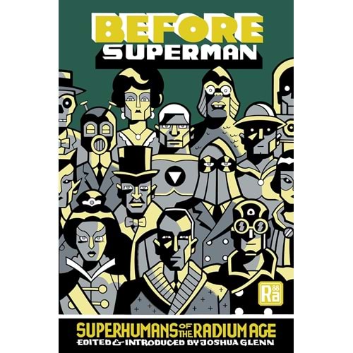 BEFORE SUPERMAN SUPERHUMANS OF THE RADIUM AGE NOVEL TPB