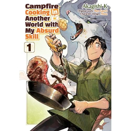 CAMPFIRE COOKING IN ANOTHER WORLD WITH MY ABSURD SKILL VOL 1 TPB