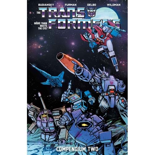 TRANSFORMERS COMPENDIUM VOL 2 TPB DANIEL WARREN JOHNSON & MIKE SPICER COVER