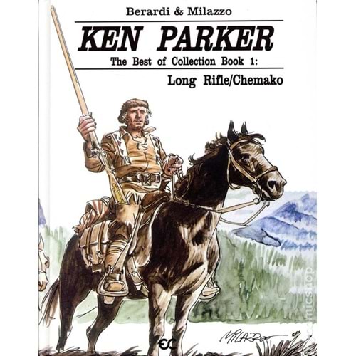 KEN PARKER THE BEST OF COLLECTION BOOK 1 LONG RIFLE CHEMAKO HC