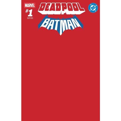 MARVEL DC DEADPOOL BATMAN #1 RED BLANK VARIANT