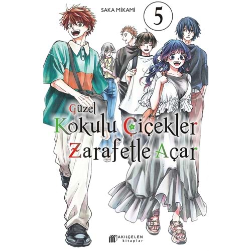 GÜZEL KOKULU ÇİÇEKLER ZARAFETLE AÇAR CİLT 5