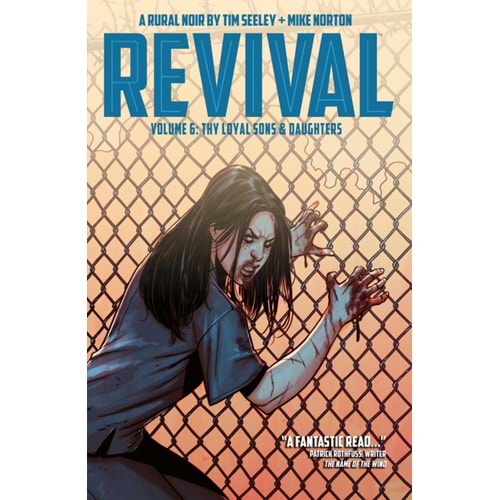 REVIVAL VOL 6 THY LOYAL SONS & DAUGHTERS TPB