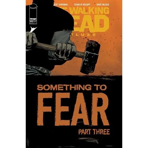 WALKING DEAD DELUXE # 99 COVER B CHARLIE ADLARD & DAVE MCCAIG VARIANT
