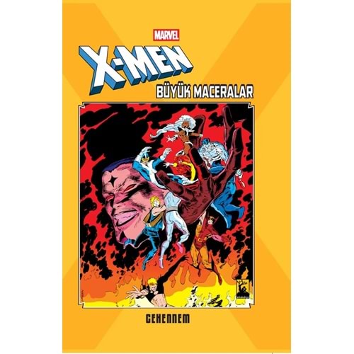 X-MEN BÜYÜK MACERALAR CEHENNEM SERT KAPAK