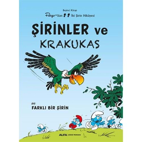 ŞİRİNLER CİLT 5 ŞİRİNLER VE KRAKUKAS
