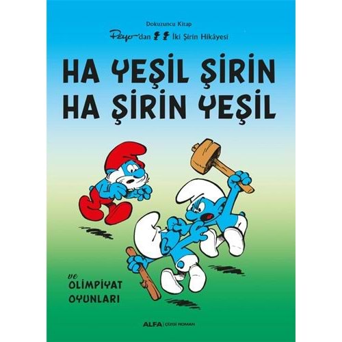 ŞİRİNLER CİLT 9 HA YEŞİL ŞİRİN HA ŞİRİN YEŞİL