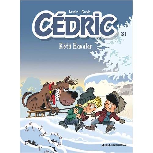 CEDRIC CİLT 31 KÖTÜ HAVALAR