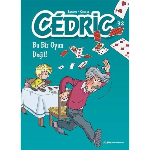 CEDRIC CİLT 32 BU BİR OYUN DEĞİL