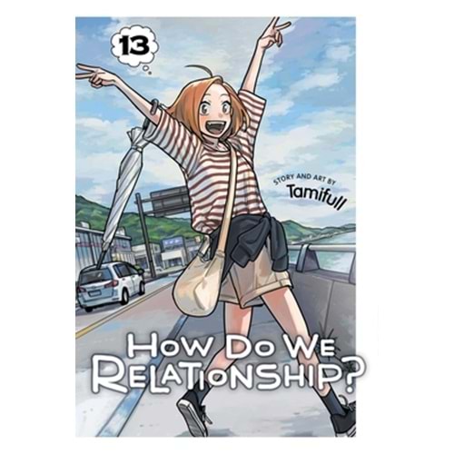 HOW DO WE RELATIONSHIP VOL 13 TPB