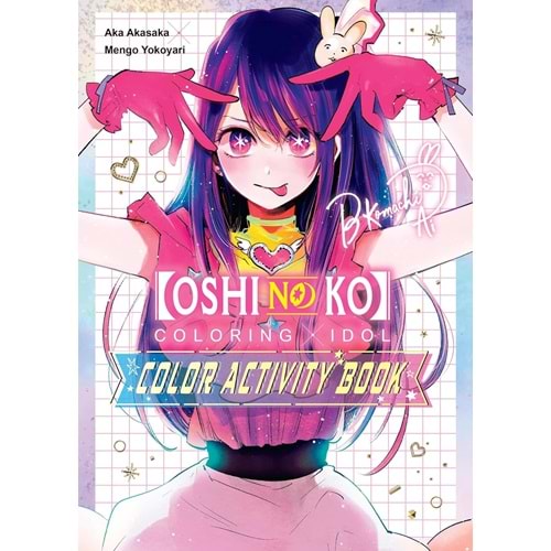 OSHI NO KO COLORING IDOL COLOR ACTIVITY BOOK TPB