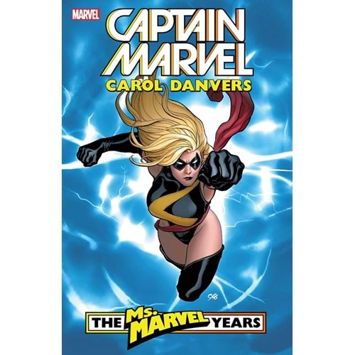 CAPTAIN MARVEL CAROL DANVERS THE MS MARVEL YEARS TPB