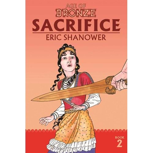 AGE OF BRONZE VOL 2 SACRIFICE TPB