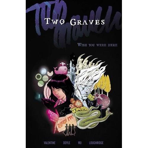 TWO GRAVES VOL 1 WISH YOU WERE HERE TPB