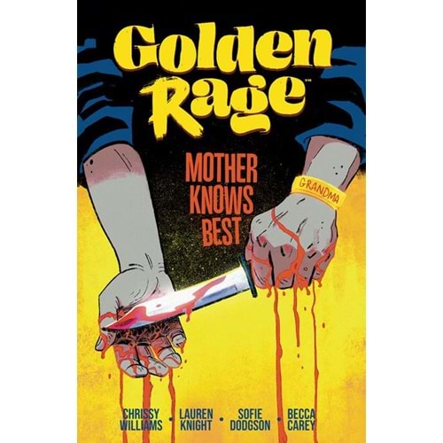 GOLDEN RAGE VOL 2 MOTHER KNOWS BEST TPB